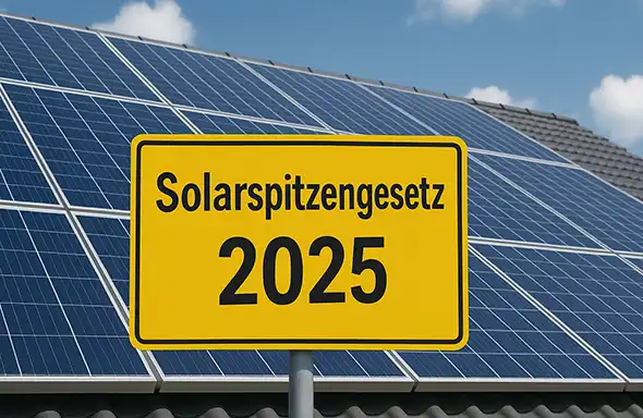 Solarspitzengesetz 2025 | Was sich jetzt für PV-Anlagen ändert